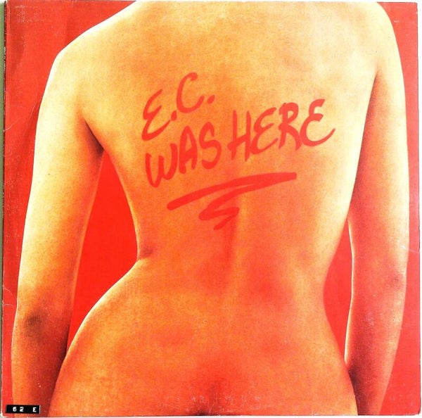 Clapton Eric ‎– E.C. Was Here