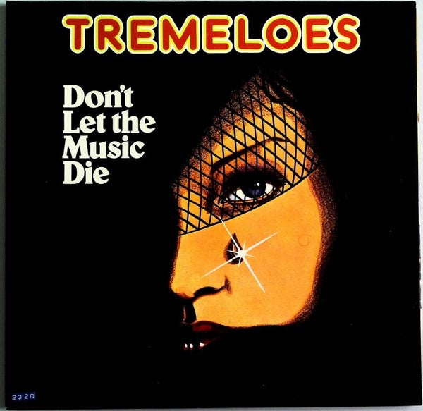 Tremeloes The ‎– Don't Let The Music Die