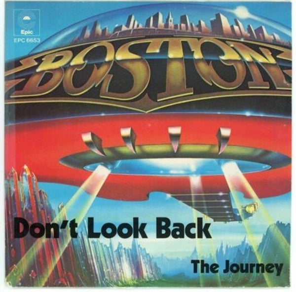 Boston – Don't Look Back
