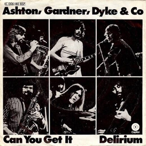 Ashton, Gardner, Dyke & Co – Can You Get It / Delirium