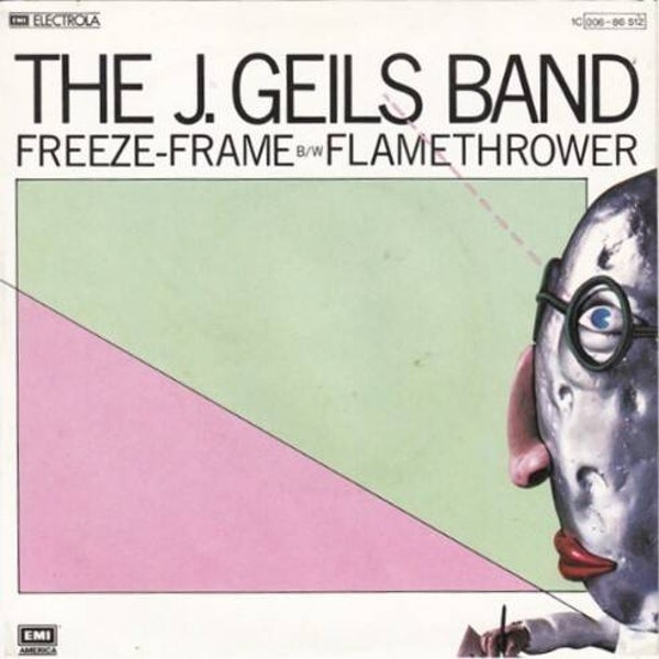 J. Geils Band – Freeze-Frame / Flamethrower