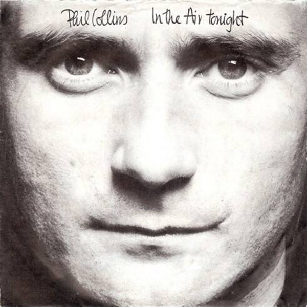 Phil Collins – In The Air Tonight