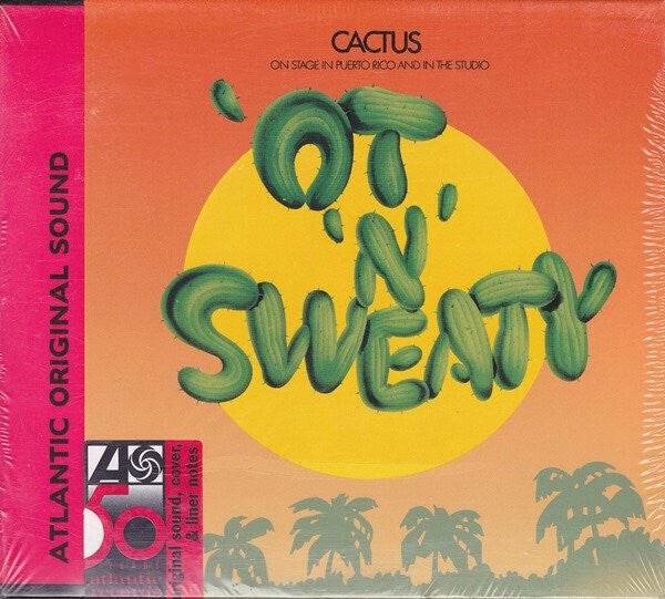 Cactus ‎– 'Ot 'N' Sweaty