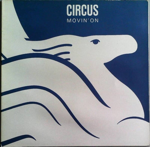 Circus ‎– Movin' On