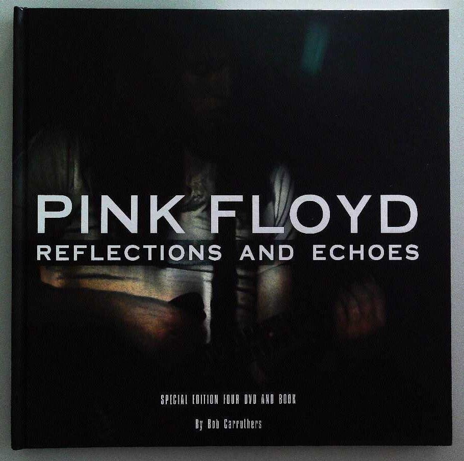 Pink Floyd - Reflections and Echoes