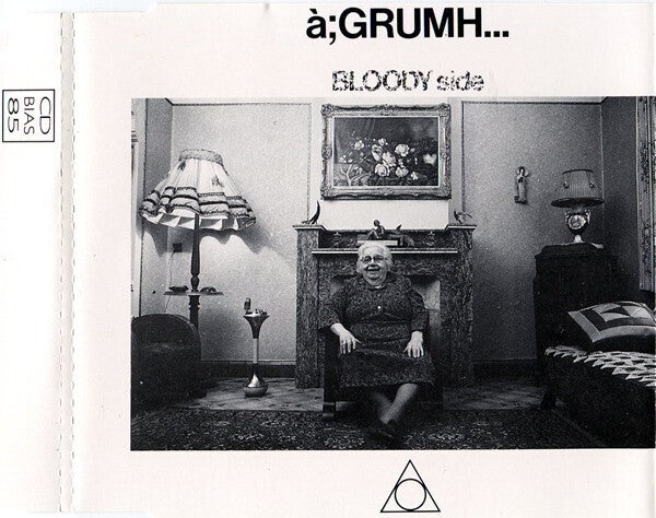 à;GRUMH... – Bloody Side