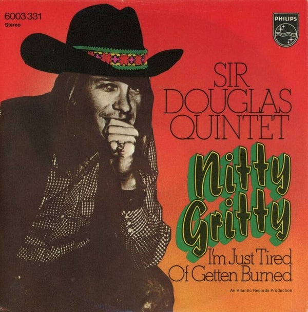 Sir Douglas Quintet – Nitty Gritty