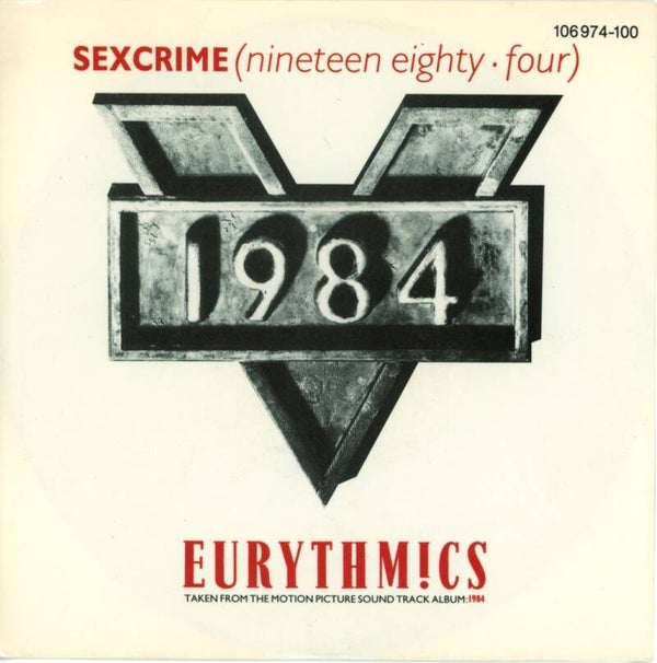 Eurythmics – Sexcrime (Nineteen Eighty ▪ Four)