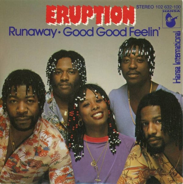 Eruption – Runaway / Good Good Feelin'