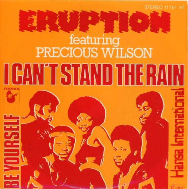Eruption Featuring Precious Wilson – I Can't Stand The Rain