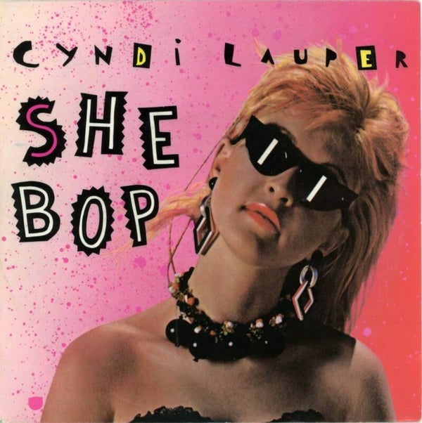 Cyndi Lauper – She Bop