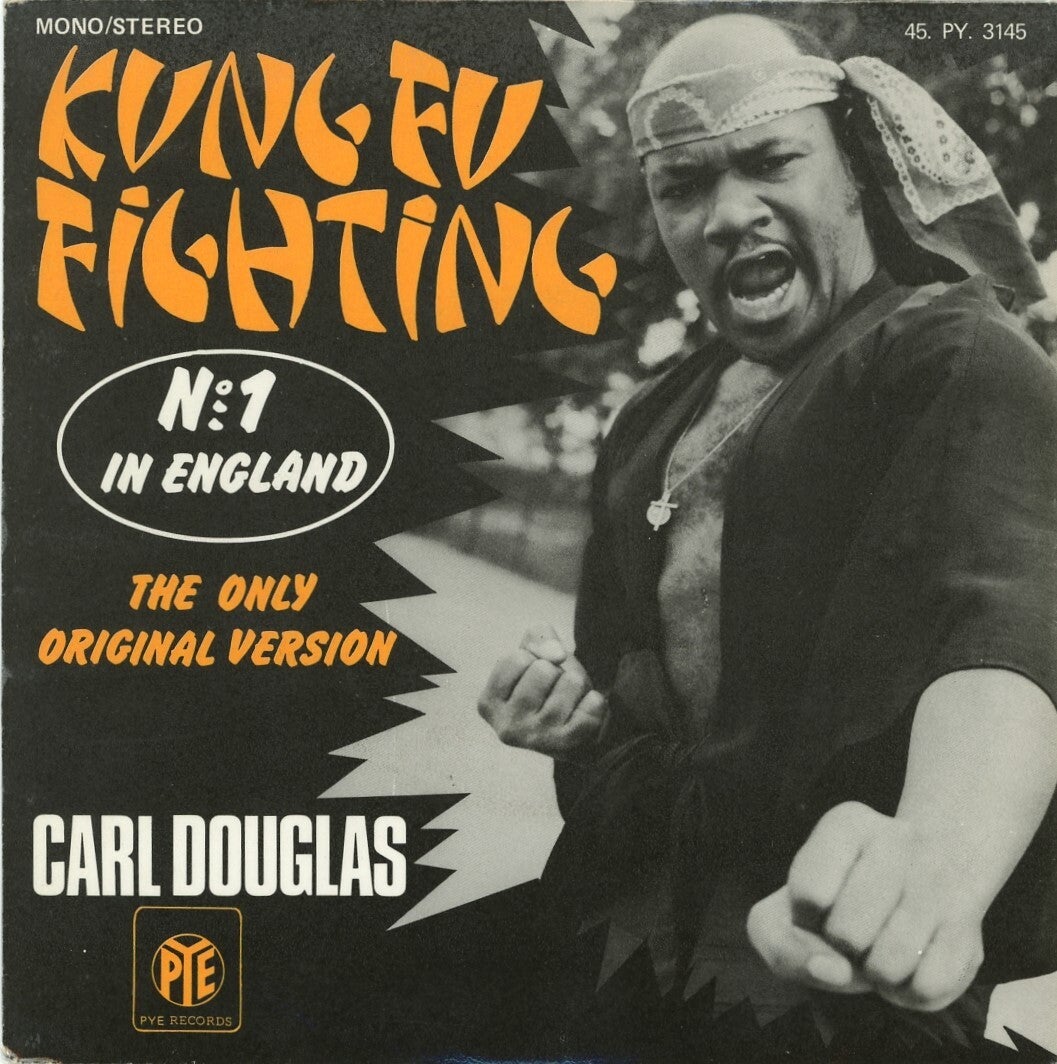 Carl Douglas – Kung Fu Fighting