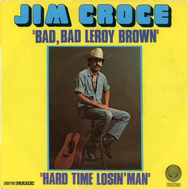 Jim Croce – Bad, Bad Leroy Brown