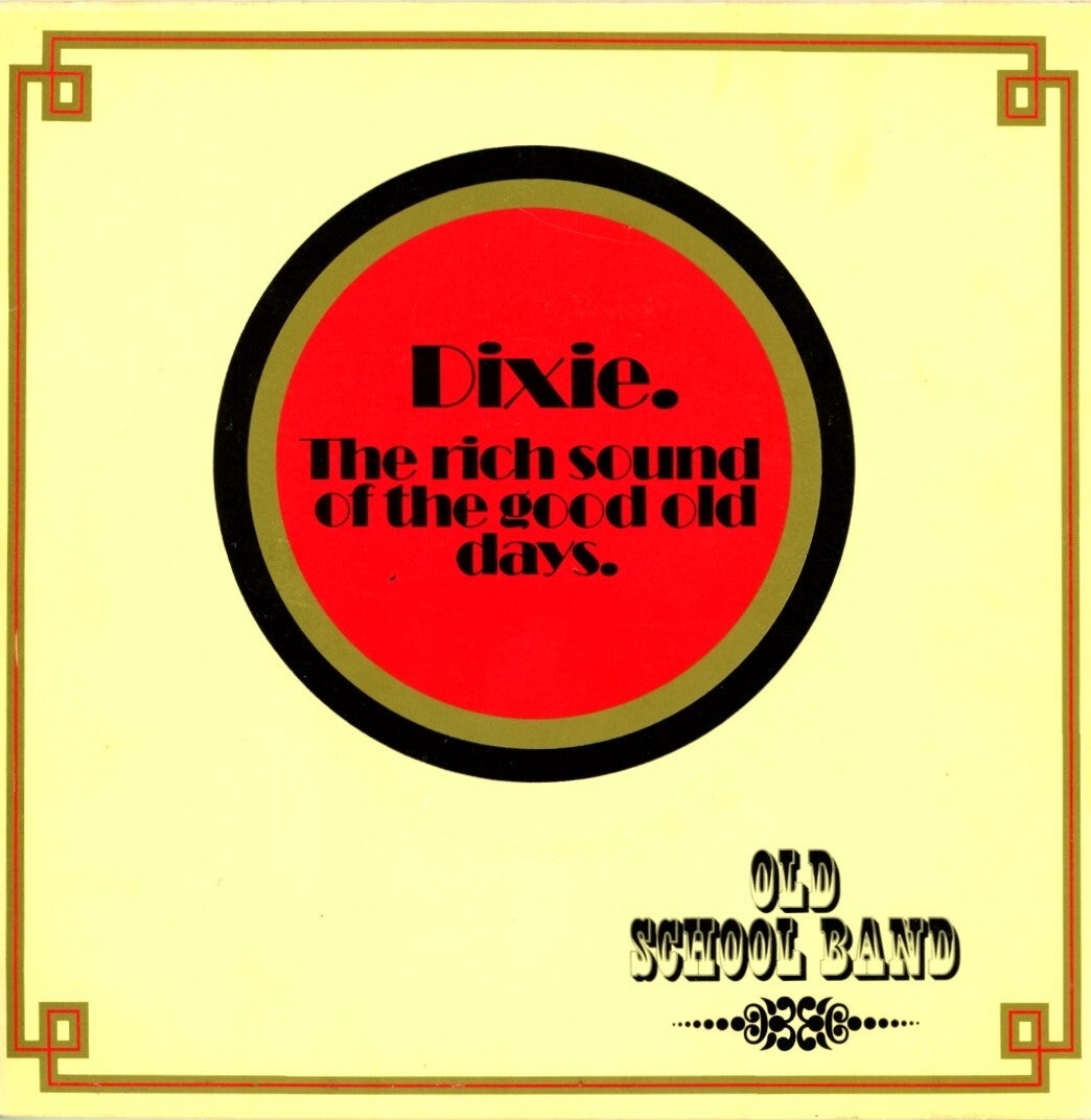 Old School Band – Dixie. The Rich Sound Of The Old Days.