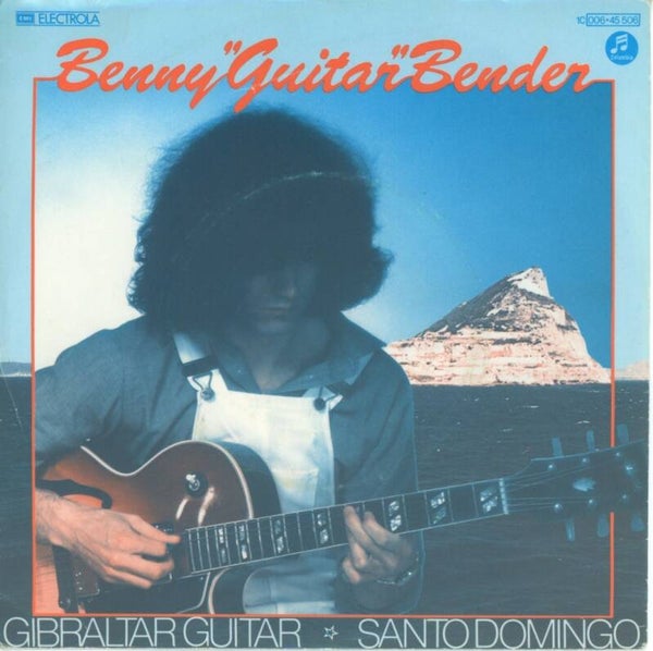 Benny "Guitar" Bender ‎– Gibraltar Guitar / Santo Domingo