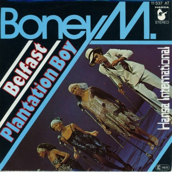 Boney M. – Belfast / Plantation Boy