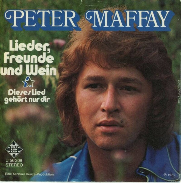 Peter Maffay – Lieder, Freunde Und Wein