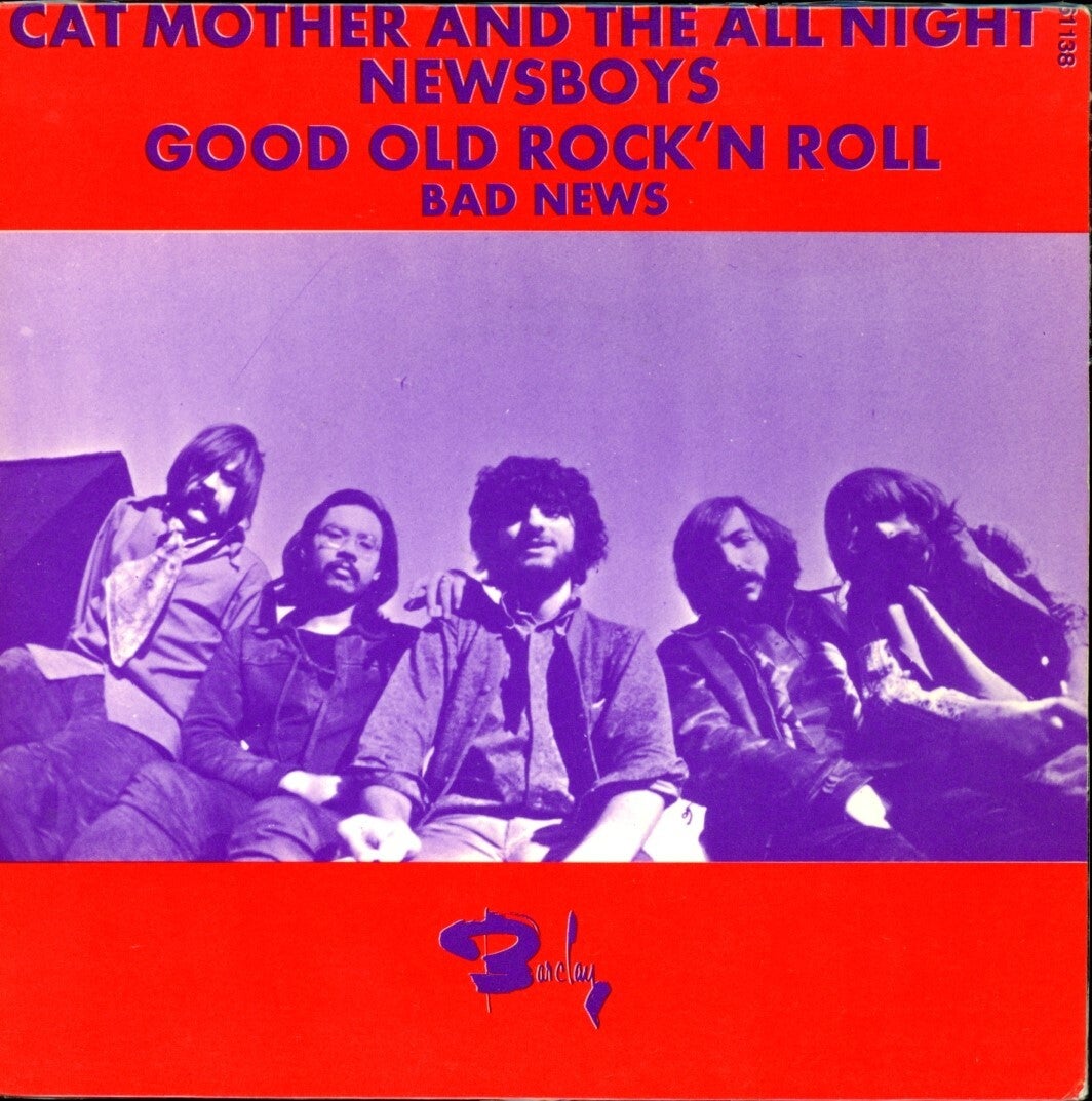 Cat Mother And The All Night Newsboys – Good Old Rock'n Roll