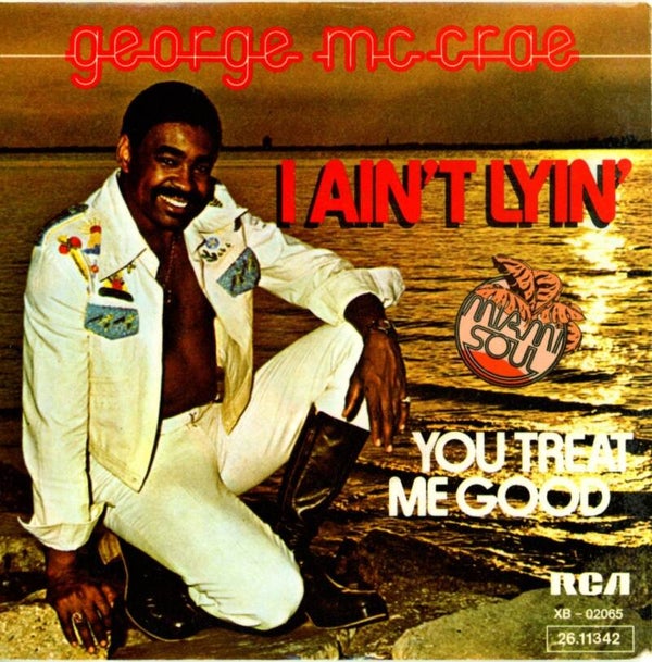 George McCrae – I Ain't Lyin'