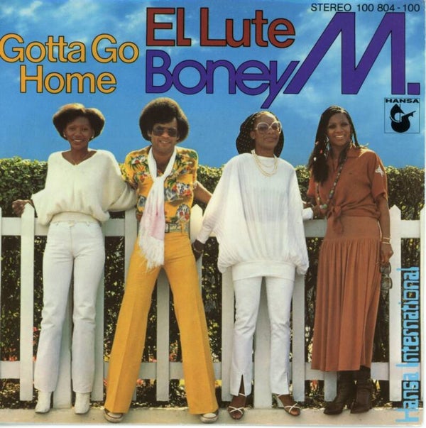 Boney M. – El Lute / Gotta Go Home