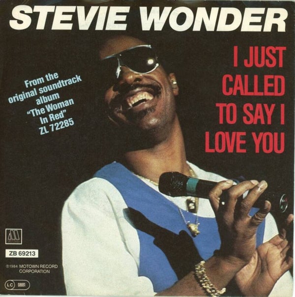Stevie Wonder – I Just Called To Say I Love You