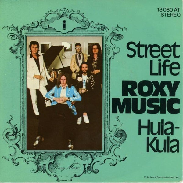 Roxy Music ‎– Street Life / Hula-Kula