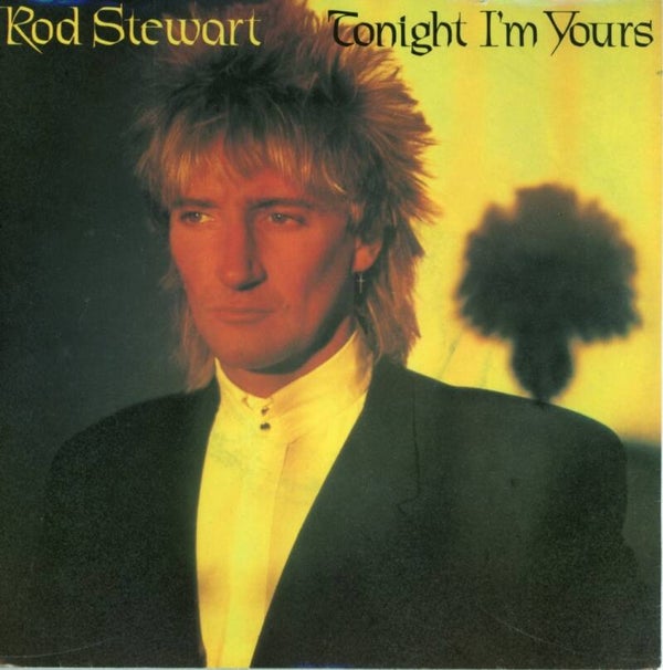 Rod Stewart – Tonight I'm Yours