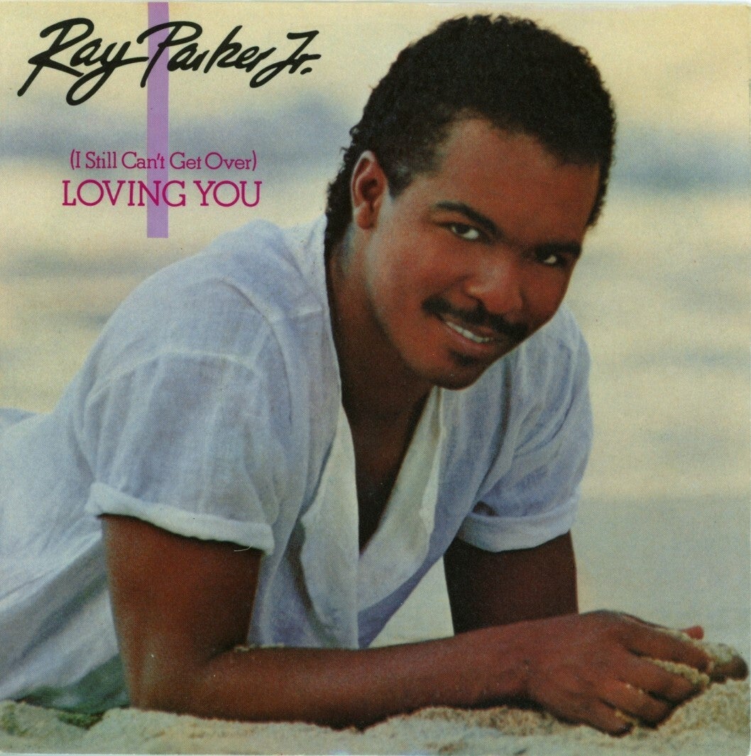 Ray Parker Jr. – (I Still Can't Get Over) Loving You