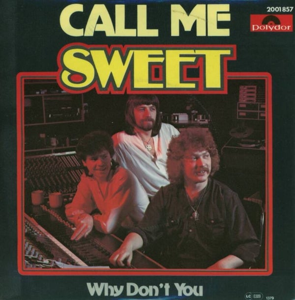 The Sweet – Call Me