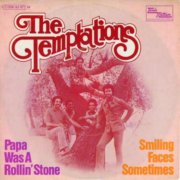 The Temptations – Papa Was A Rollin' Stone / Smiling Faces Sometimes