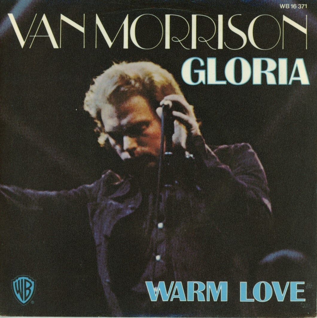 Van Morrison – Gloria / Warm Love