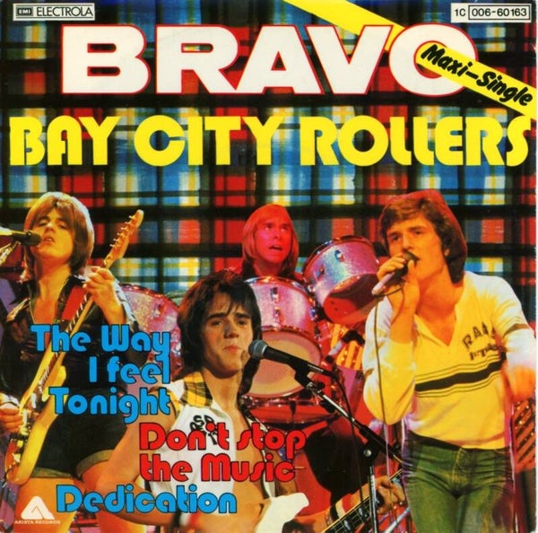 Bay City Rollers – Don't Stop The Music / The Way I Feel Tonight / Dedication