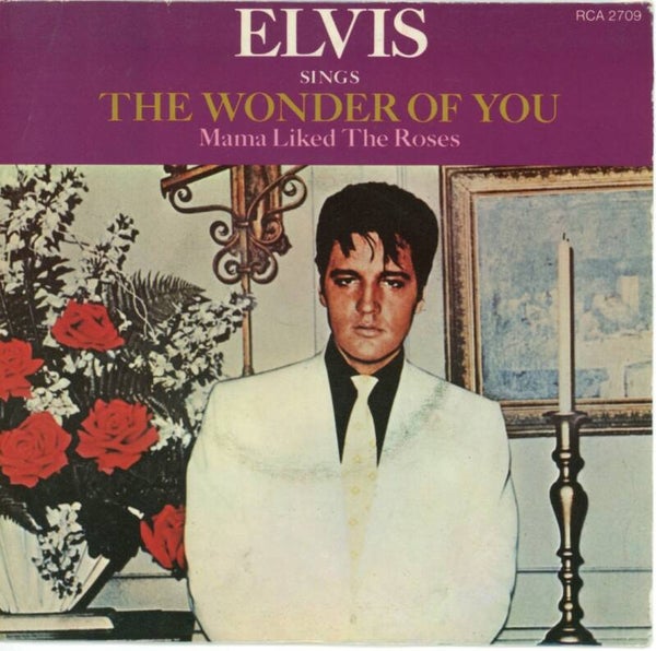 Elvis Presley – The Wonder Of You