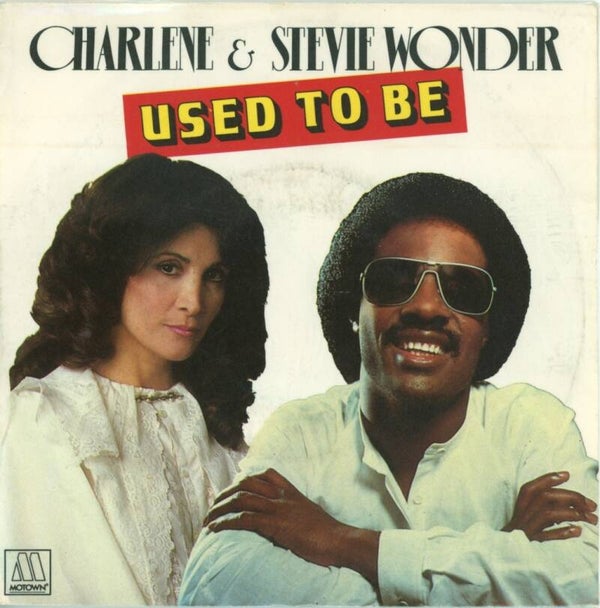 Charlene & Stevie Wonder – Used To Be
