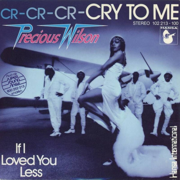 Precious Wilson – Cr-Cr-Cr-Cry To Me