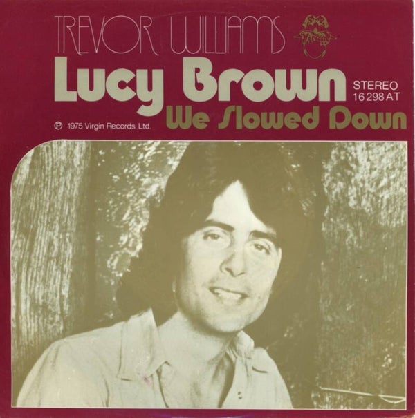 Trevor Williams – Lucy Brown