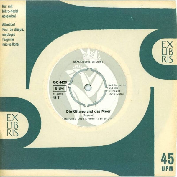 Bert Marcovich Und Das Orchester Erwin Marec – Die Gitarre Und Das Meer / Meine Heimat Ist Täglich Wo Anders