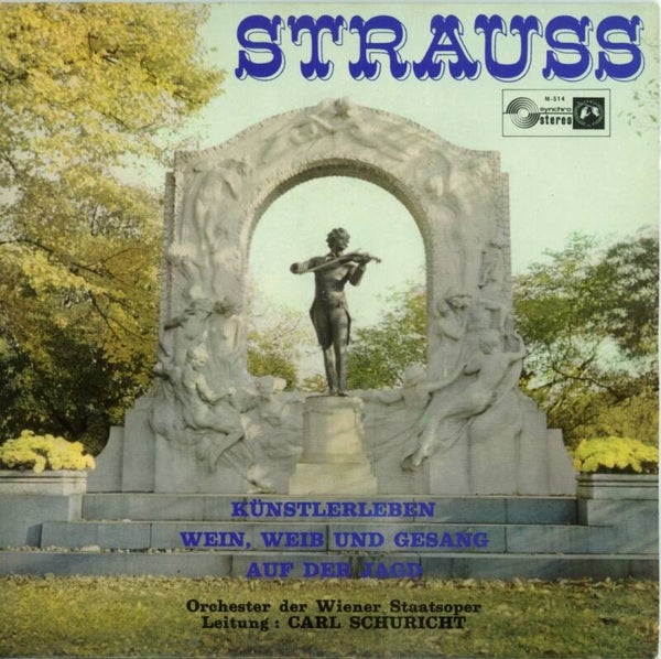 Johann Strauss, Orchester Der Wiener Staatsoper, Carl Schuricht – Künstlerleben