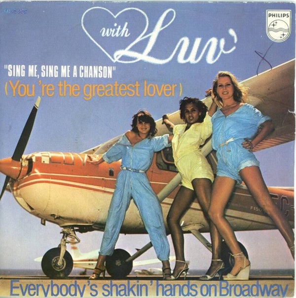 Luv' – Sing Me, Sing Me A Chanson (You're The Greatest Lover) / Everybody's Shakin' Hands On Broadway
