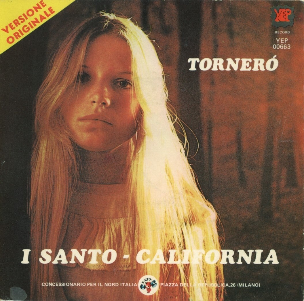 I Santo California – Tornerò