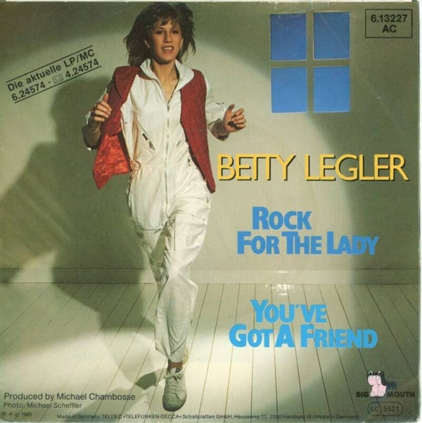 Betty Legler – Rock For The Lady / You've Got A Friend