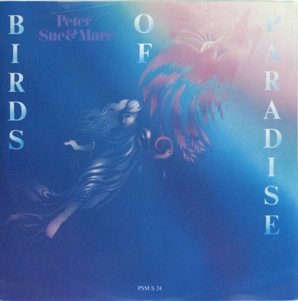 Peter, Sue & Marc – Birds Of Paradise
