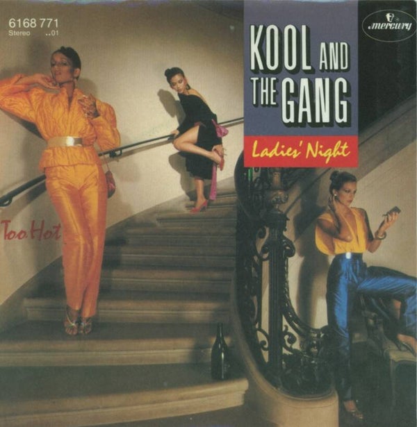 Kool And The Gang ‎– Ladies' Night / Too Hot