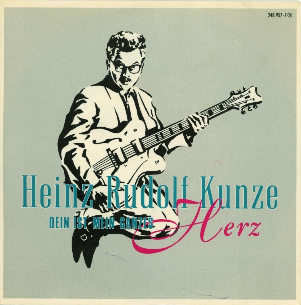 Heinz Rudolf Kunze – Dein Ist Mein Ganzes Herz