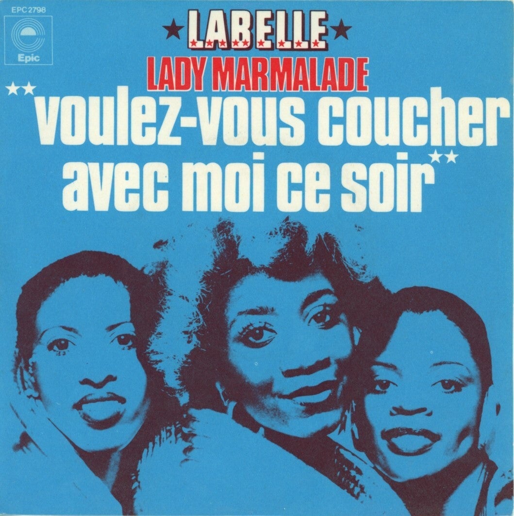 LaBelle – Lady Marmalade "Voulez Vous Coucher Avec Moi Ce Soir"