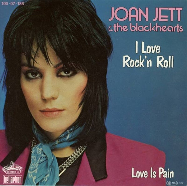 Joan Jett & The Blackhearts ‎– I Love Rock'n Roll