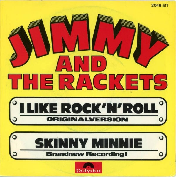 Jimmy And The Rackets – I Like Rock'n'Roll