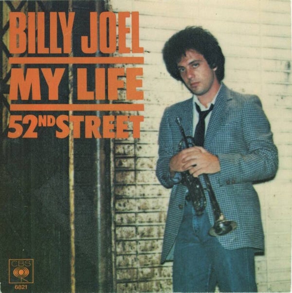Billy Joel – My Life / 52nd Street