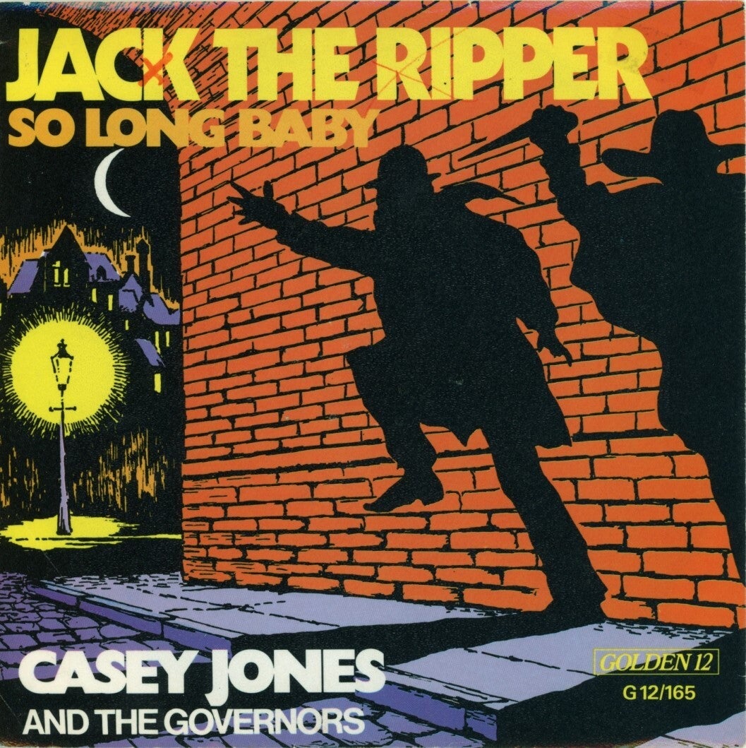 Casey Jones And The Governors – Jack The Ripper