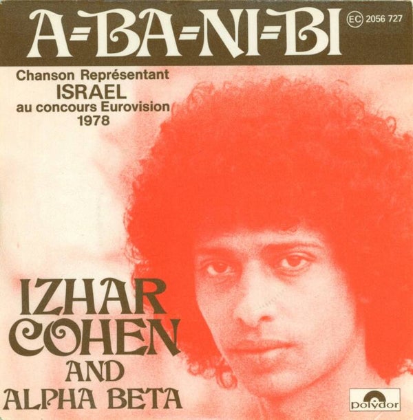 Izhar Cohen And Alpha Beta* – A-Ba-Ni-Bi